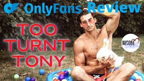 too.turnt tony onlyfans|Free OnlyFans Accounts to Follow in July 2024